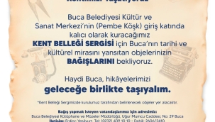 Buca Belediyesi, Kent Belleği Sergisi açmaya hazırlanıyor 